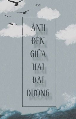 [HQ] [IwaOi] Ánh đèn giữa hai đại dương.