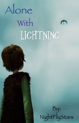 HTTYD Alone With Lightning