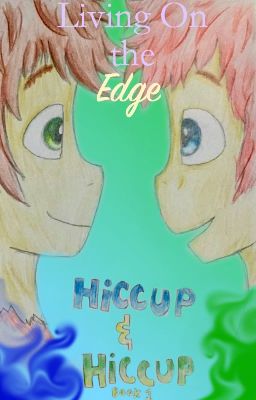 HTTYD Book-Movie Crossover Fanfiction -- Hiccup & Hiccup (On Editing)