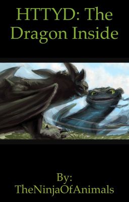 HTTYD: The Dragon Inside...