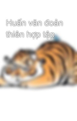 Huấn văn đoản thiên hợp tập