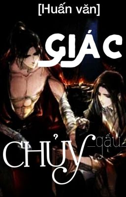 [Huấn Văn] GIÁC CHỦY