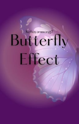 [Húc Chiêu] Butterfly Effect