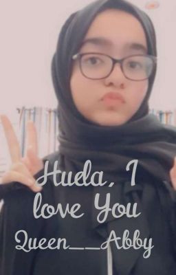 Huda, I Love You