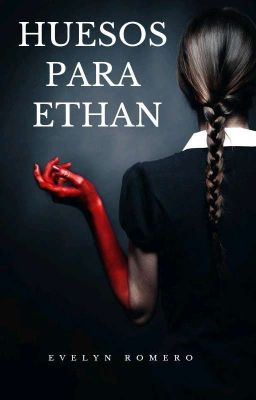 Huesos Para Ethan[Libro 2]