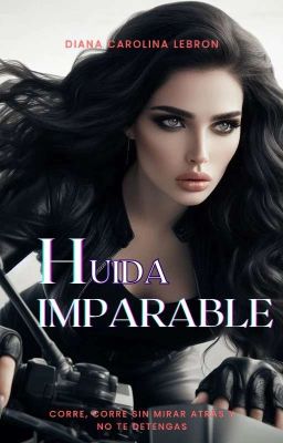 Huida Imparable 