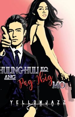 Huling-Huli Ko Ang Pag-Ibig Mo (MaiChard/AlDub Fanfic)