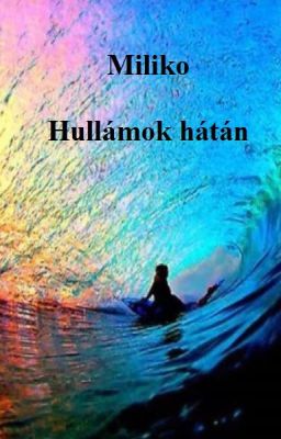 Hullámok hátán