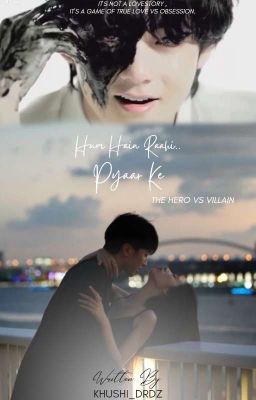 Hum Hain Raahi Pyaar Ke : The Hero VS Villain  