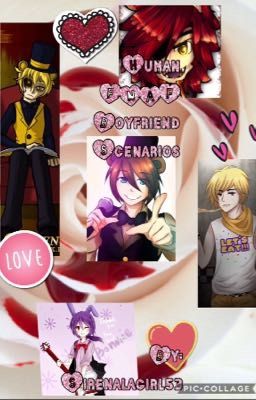 Human FNAF Boyfriend Scenarios