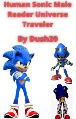 Human Sonic Male Reader Universe Traveler