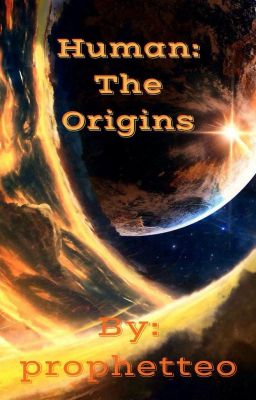 Human:The Origins