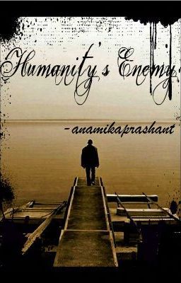 HUMANITY'S ENEMY