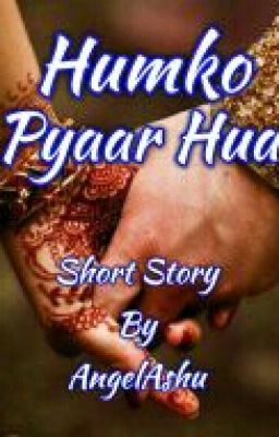 Humko Pyaar Hua (Completed)