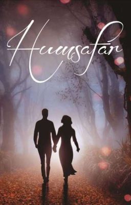 Humsafar (Completed)