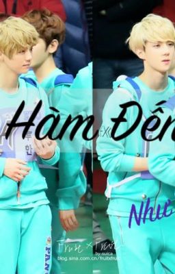 [Hun - Han] Hàm Hàm Đến Rồi!