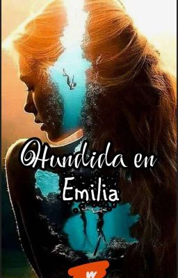 Hundida en Emilia. [Editando]