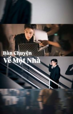 [HùngAn] | Bàn Chuyện Về Một Nhà