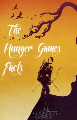 Hunger Games Facts