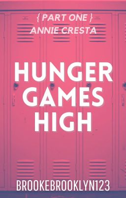 Hunger Games High - A THG Fanfic