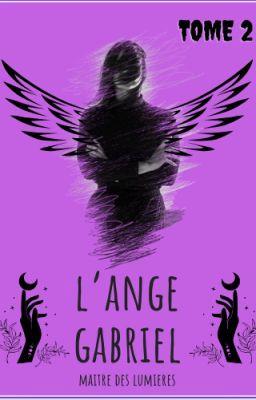 Hunger Games - l'Ange Gabriel - T2