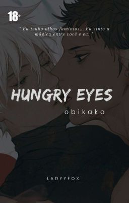 HUNGRY EYES | Obikaka 