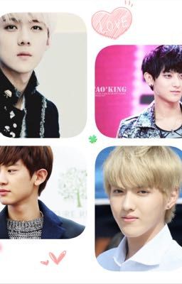 [ Hunhan, ChanBaek, KrisTao] Tứ Đại Nam Thần