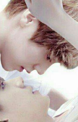 [ HUNHAN/ FANFICTION ] Tài Ác Ma Cưng Chiều Bảo Bối