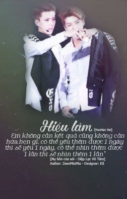 HunHan Longfic- Hiểu Lầm