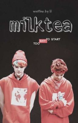 hunhan | milktea