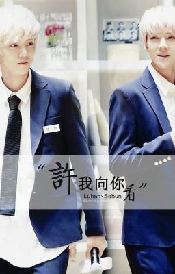 HunHan | Những Câu Chuyện Ngôn Tình Nửa Mùa