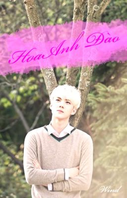 [HUNHAN][Oneshot][SE] Hoa Anh Đào