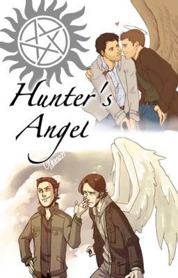 Hunter's Angel (Destiel/Sabriel)