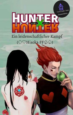 Hunter x Hunter- Leidenschaftlicher Kampf (♠️♥️Hisoka FF♦️♣️)