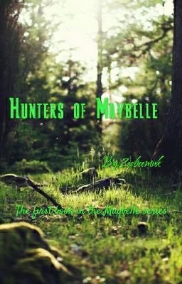 Hunters of Maybelle