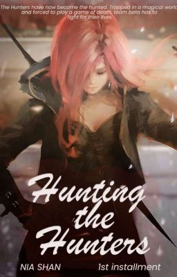 HUNTING THE HUNTERS (1st INSTALLMENT of THE HUNTERS SERIES)