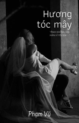 HƯƠNG TÓC MÂY