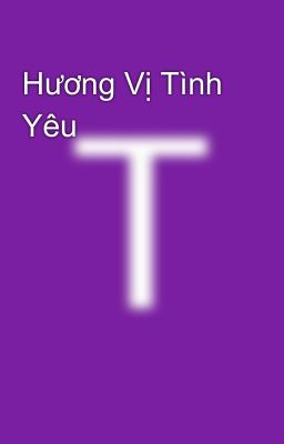 Hương Vị Tình Yêu 