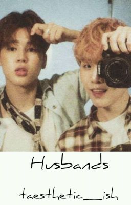 Husbands || myg × pjm