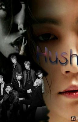 HUSH!!! ( Bts × Reader )