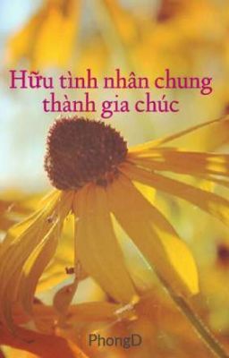 Hữu tình nhân chung thành gia chúc