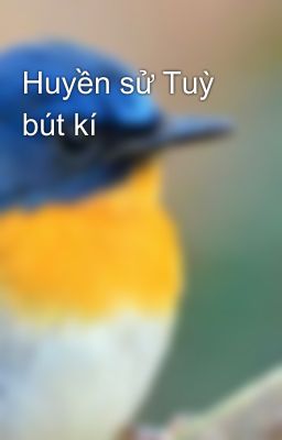 Huyền sử Tuỳ bút kí