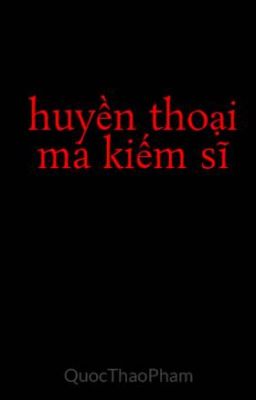 huyền thoại ma kiếm sĩ