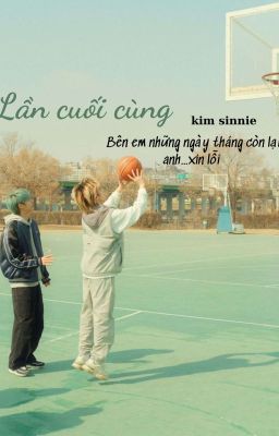 [Hwabin] Lần Cuối Cùng 