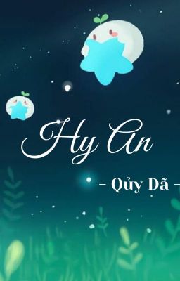 Hy An _ Quỹ Dã