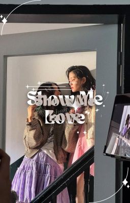 [Hyeri x Subin][HyeBin] Show me love