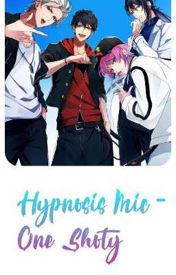 Hypnosis Mic - One Shoty 