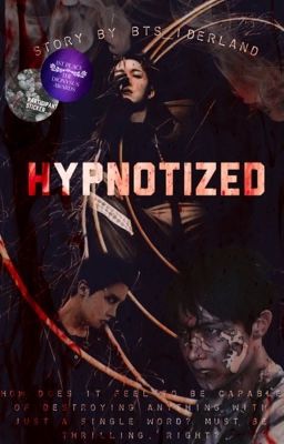 Hypnotized//JH