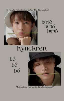 hyuckren; b(r)ồ hay bồ ??