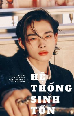 HYUNG LINE X RIKI [ Hệ thống sinh tồn]